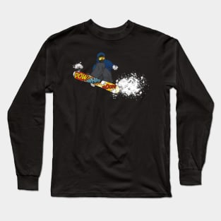 Pow snowboard Long Sleeve T-Shirt